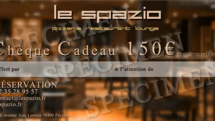 Chèque Cadeau 150€ du restaurant Le Spazio