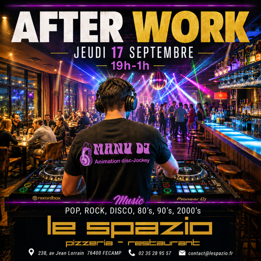 AFTER WORK le Jeudi 17 Septembre 2026 au restaurant le SPAZIO à Fécamp